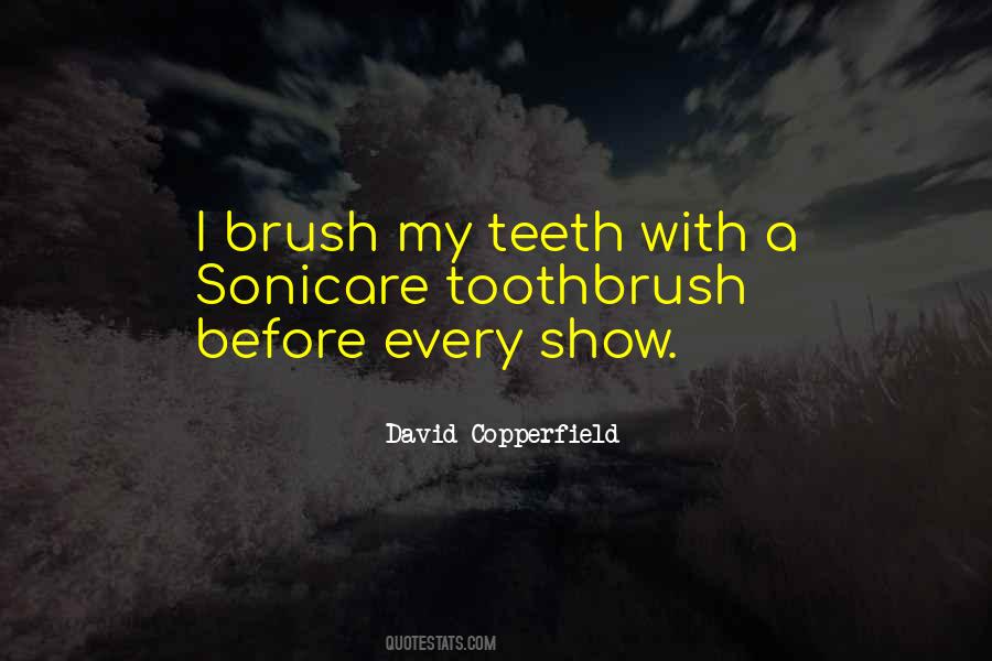 Show Me Your Teeth Quotes #1576660