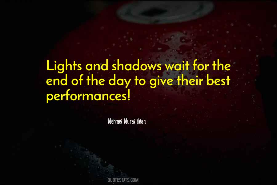 Quotes About Lights And Shadows #1759586