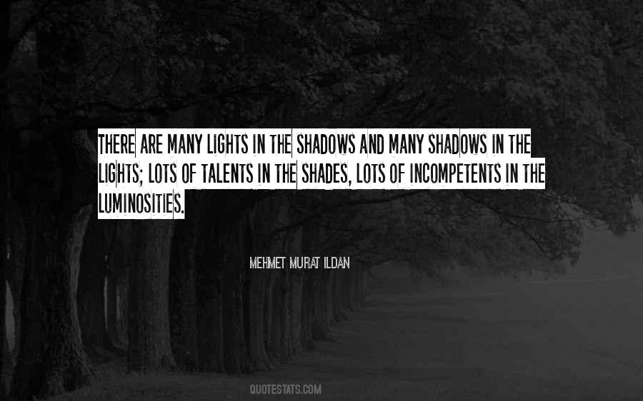 Quotes About Lights And Shadows #1801207