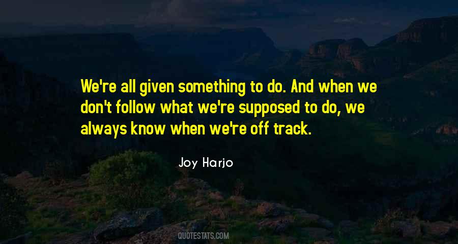 Know And Follow Quotes #671753