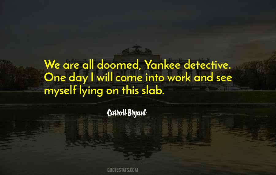 We Are Doomed Quotes #492580