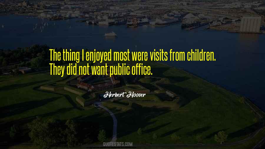 Quotes About Visits #1703172