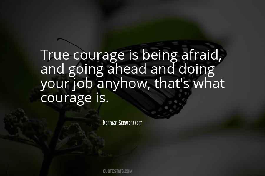 What Courage Is Quotes #1460105