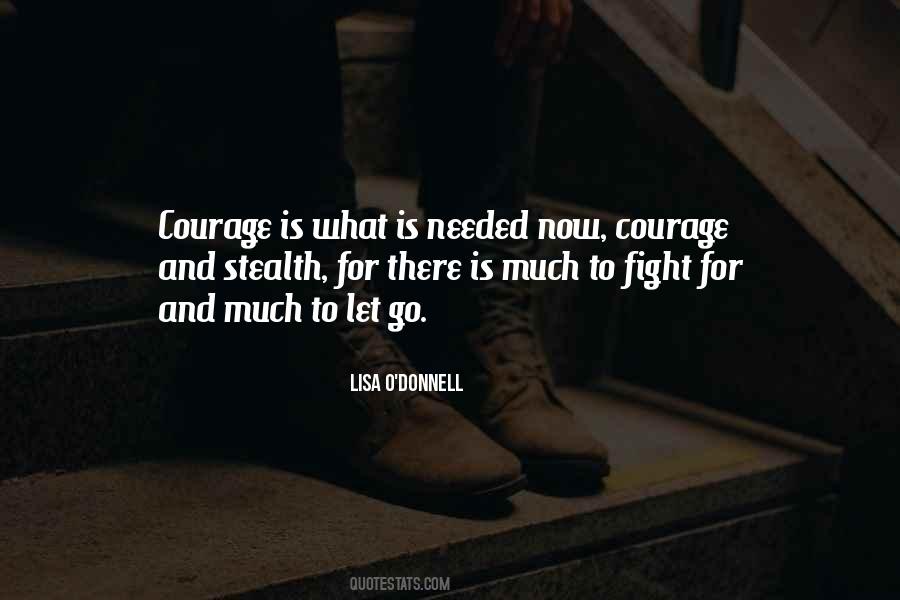 What Courage Is Quotes #176707