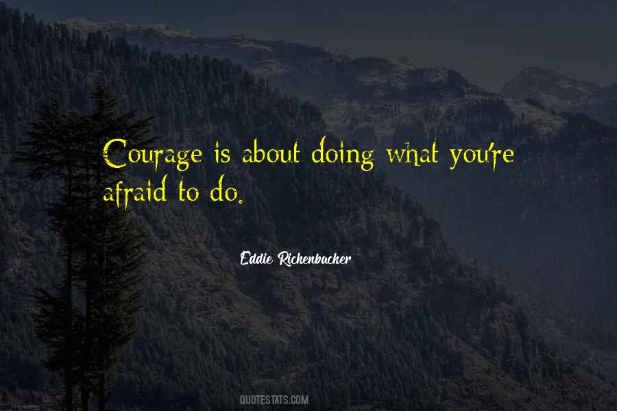 What Courage Is Quotes #221096