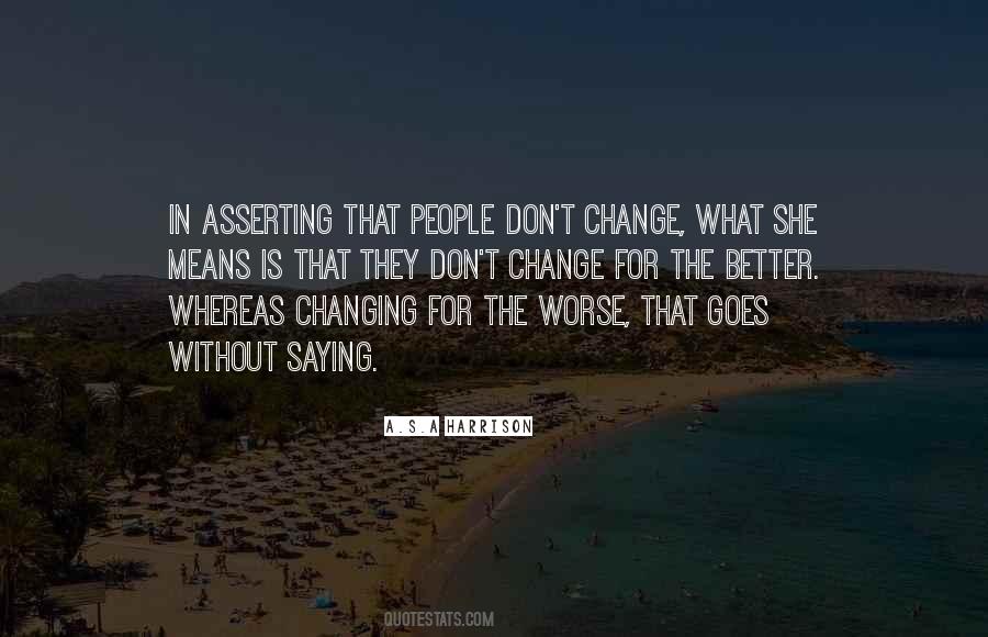 Quotes About Changing For The Better #1555410