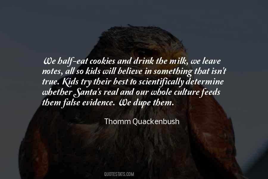 Drink Milk Quotes #1438007