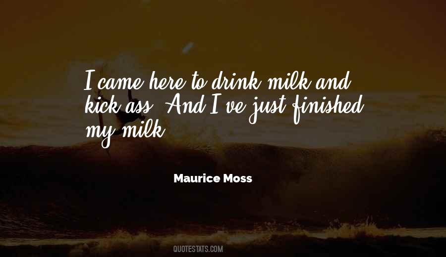 Drink Milk Quotes #1604965