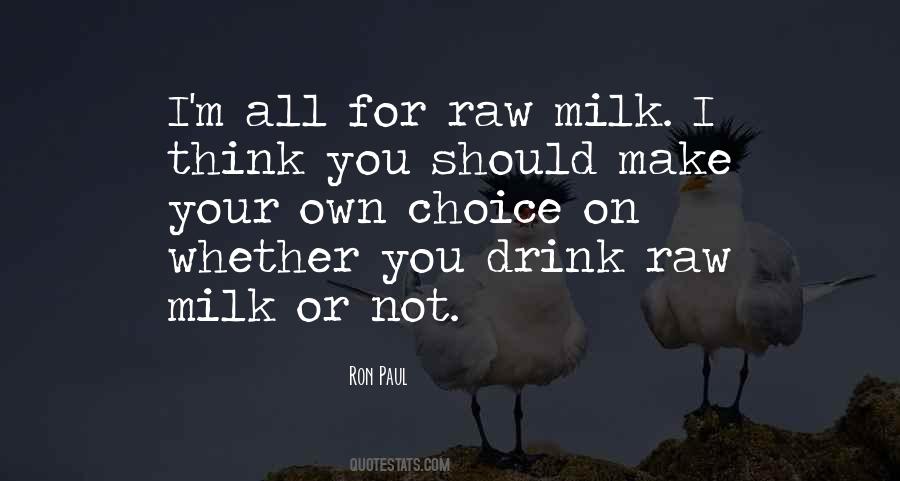 Drink Milk Quotes #166511