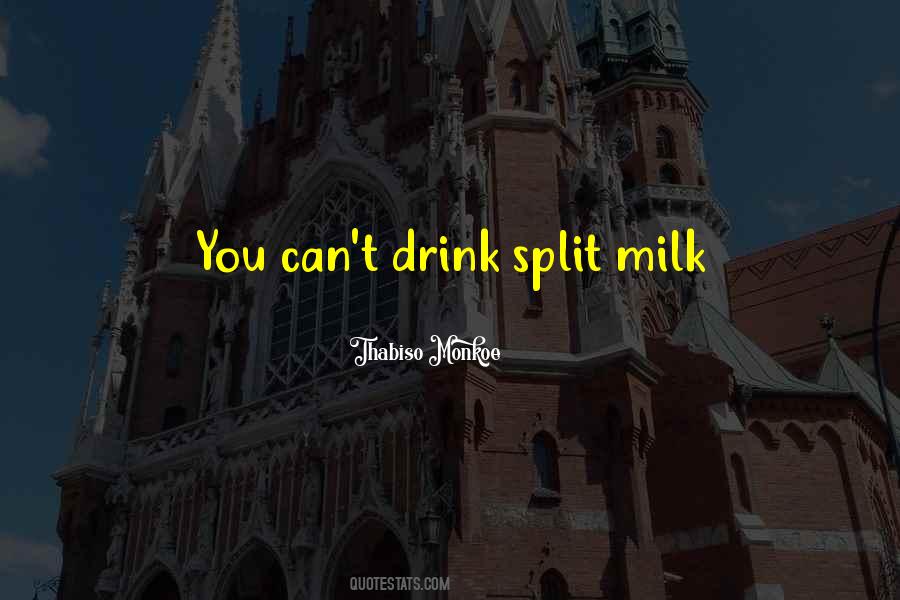Drink Milk Quotes #52380