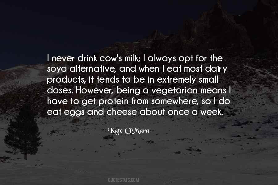 Drink Milk Quotes #71573