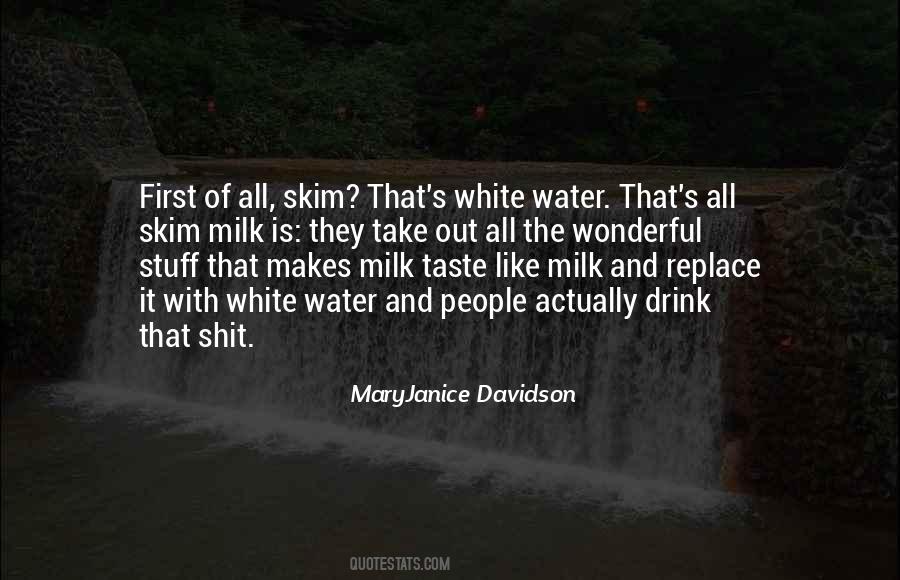 Drink Milk Quotes #887041