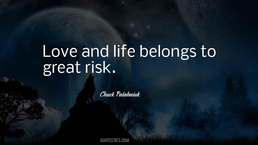 Great Risk Quotes #1711295