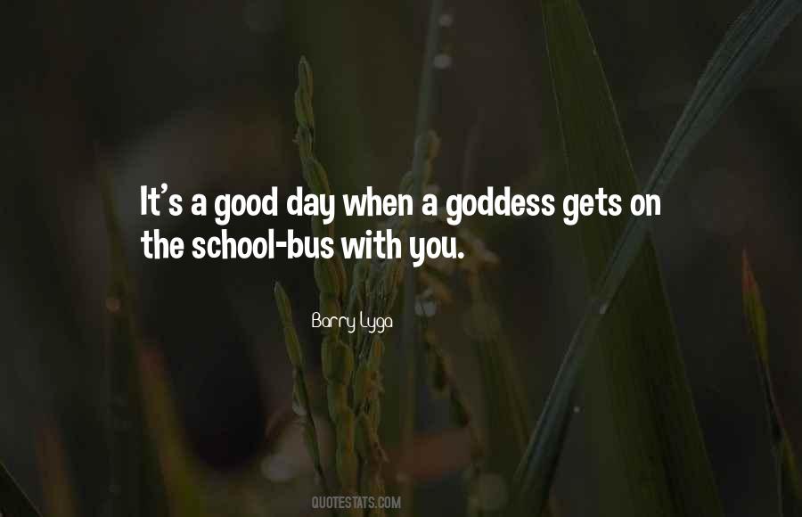 Quotes About A Good Day #1068018