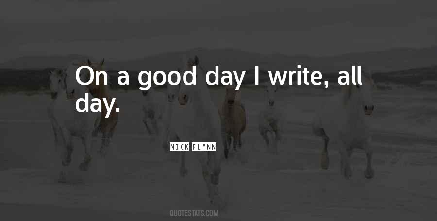 Quotes About A Good Day #1786338