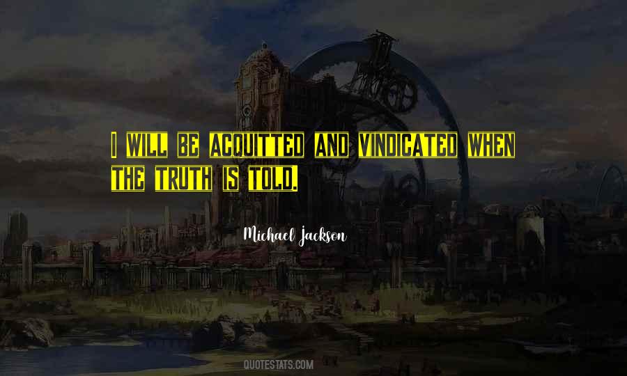 Quotes About Vindicated #394296