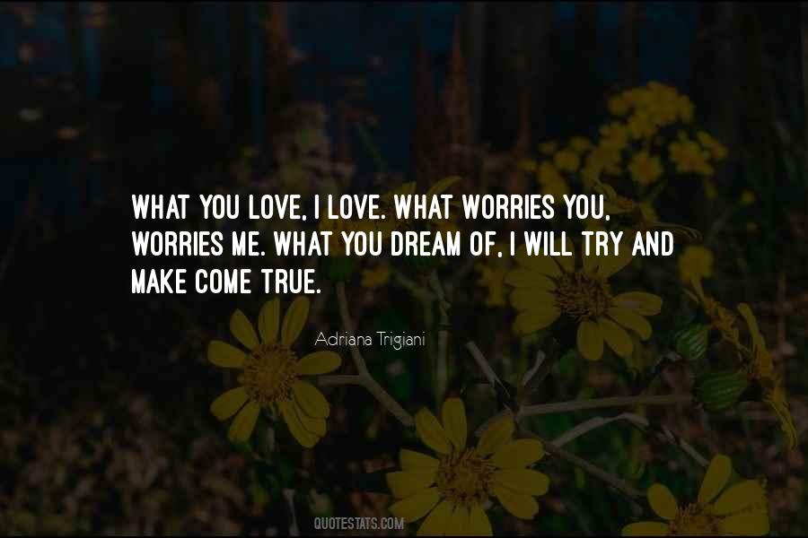 Quotes About Dream And Love #148056