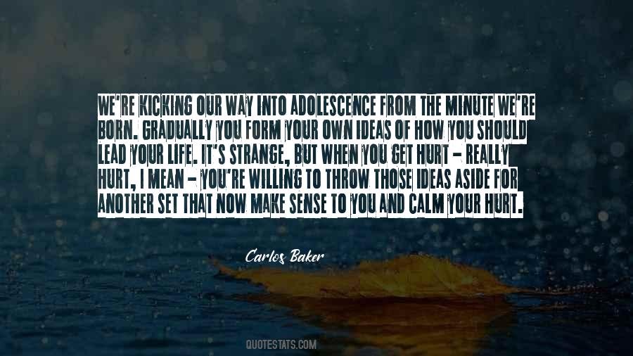 Our Way Quotes #1200287