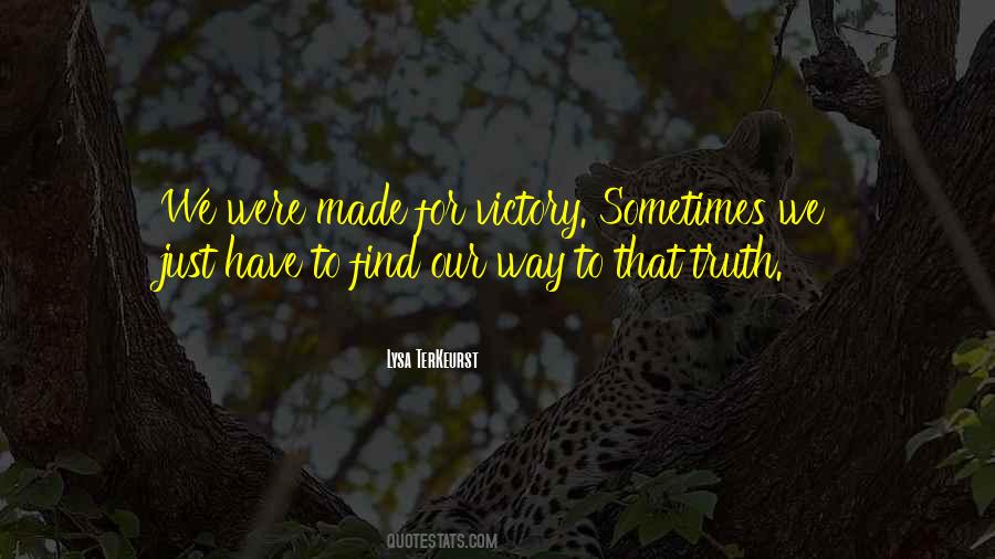 Our Way Quotes #1205488