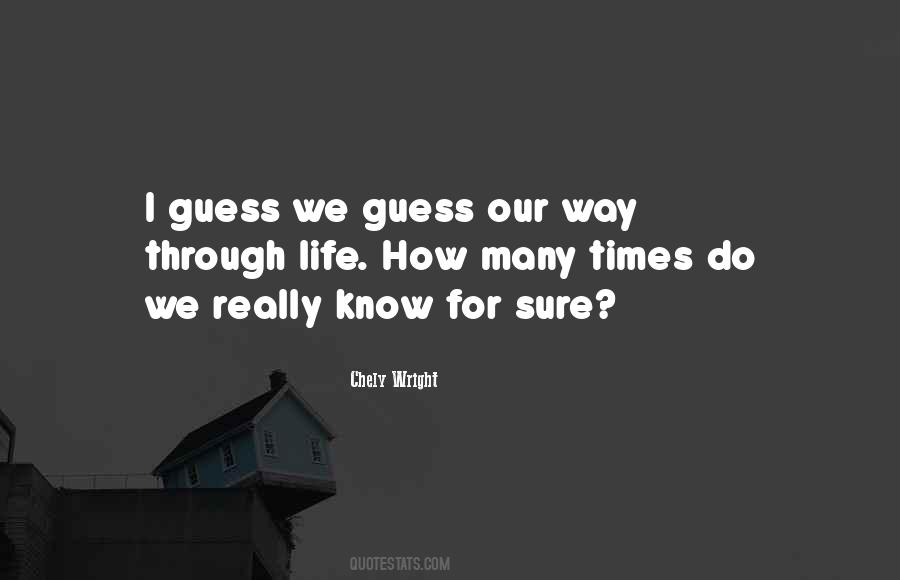 Our Way Quotes #1236047
