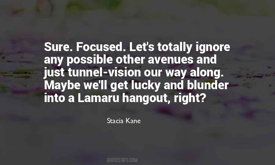 Our Way Quotes #1296423