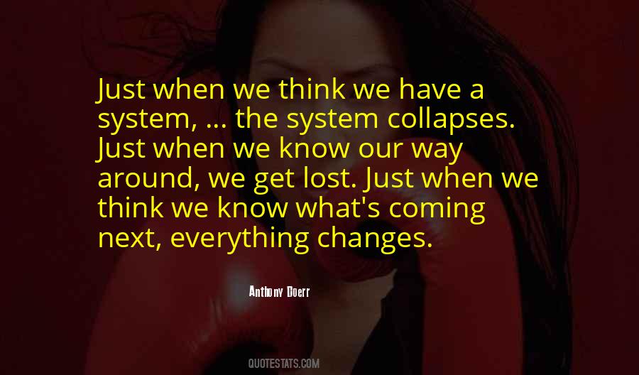 Our Way Quotes #1340084