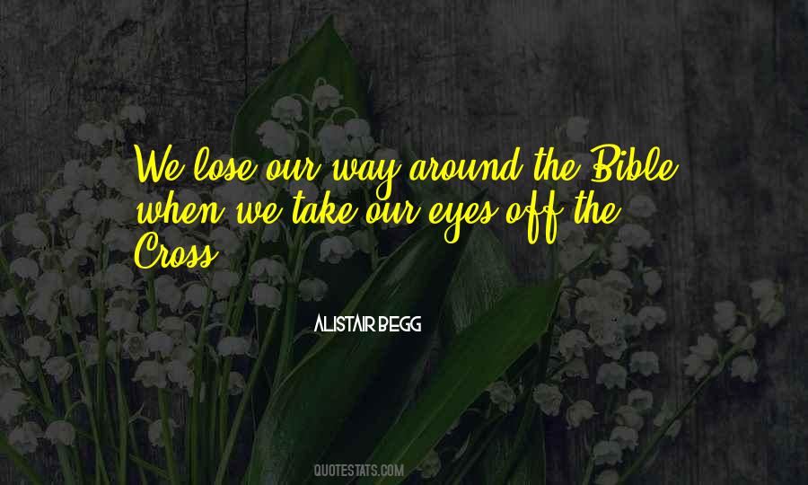 Our Way Quotes #1382434