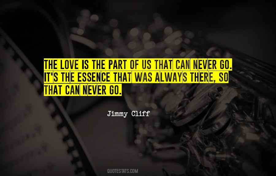 Quotes About Love That Never Was #329965