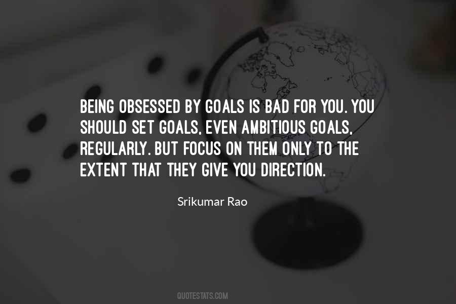Goals Focus Quotes #1312731