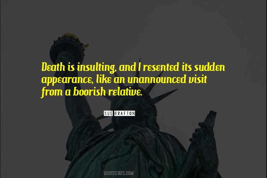 Quotes About A Sudden Death #300931