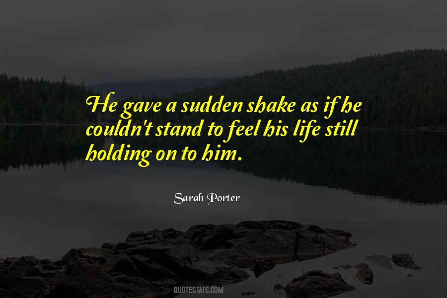 Quotes About A Sudden Death #959387