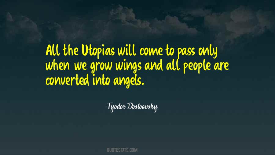 Quotes About Utopias #1094618