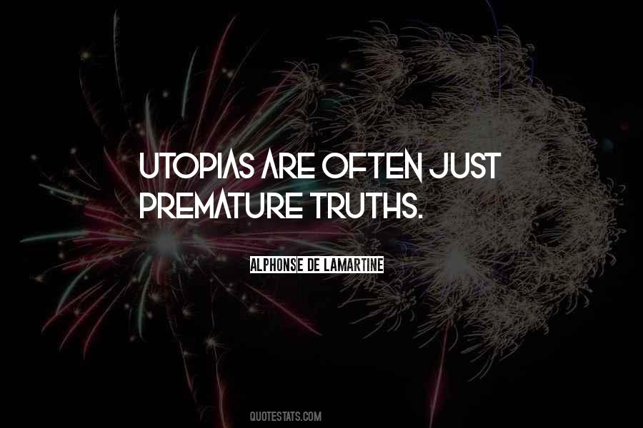 Quotes About Utopias #981621
