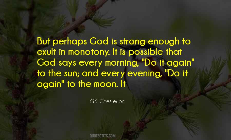Quotes About God Every Morning #1625662