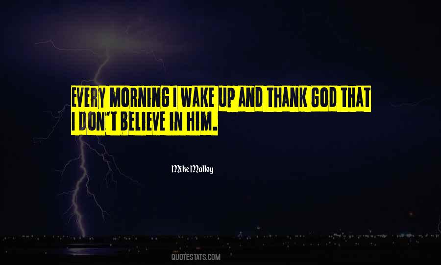 Quotes About God Every Morning #468702