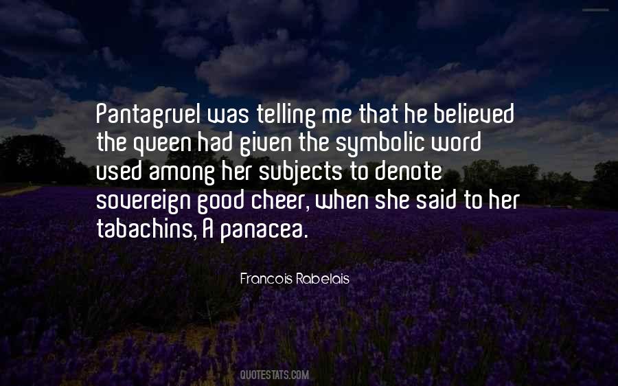 Quotes About Panacea #1220150