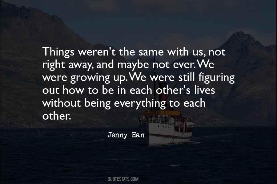 Quotes About Figuring Things Out #1572299