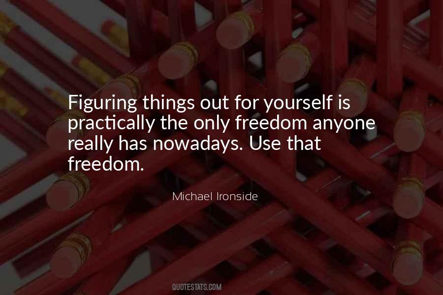 Quotes About Figuring Things Out #1713001