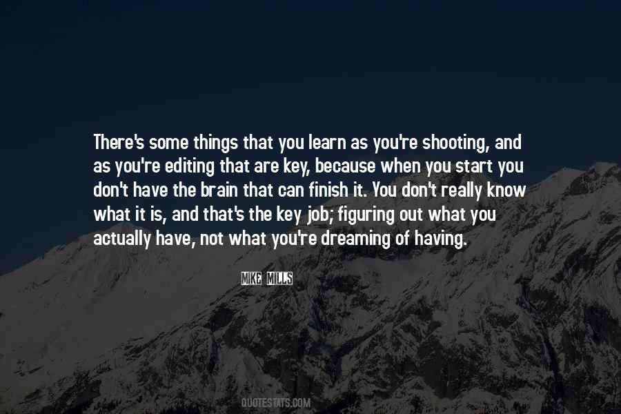 Quotes About Figuring Things Out #270907