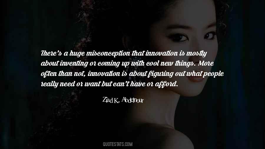 Quotes About Figuring Things Out #394425