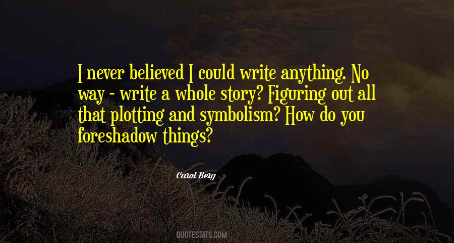 Quotes About Figuring Things Out #412408