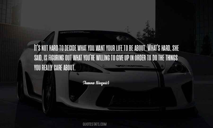 Quotes About Figuring Things Out #582659