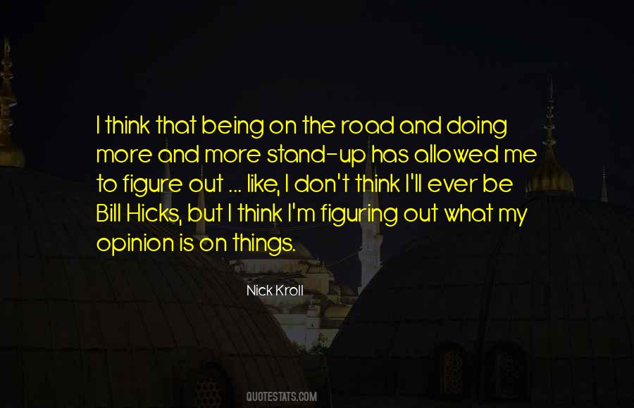 Quotes About Figuring Things Out #813790