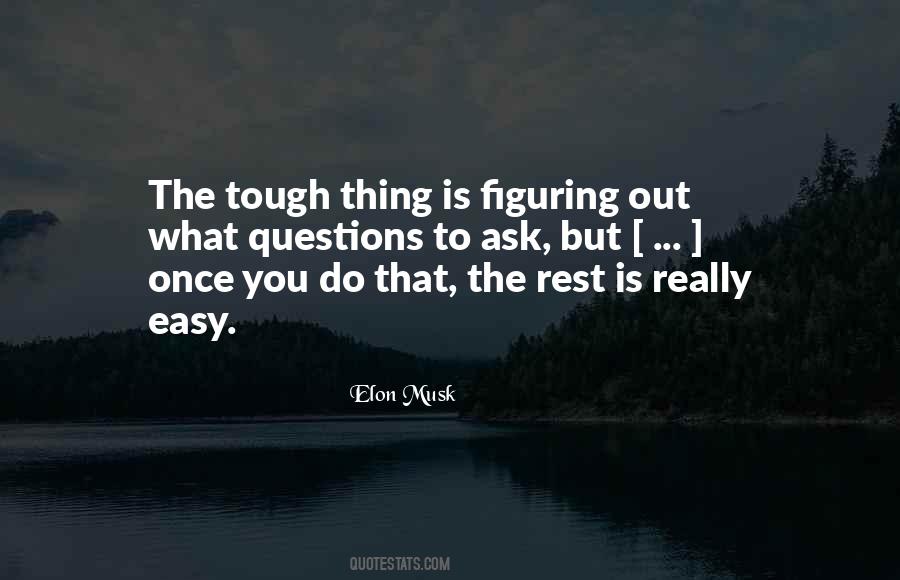 Quotes About Figuring Things Out #896609