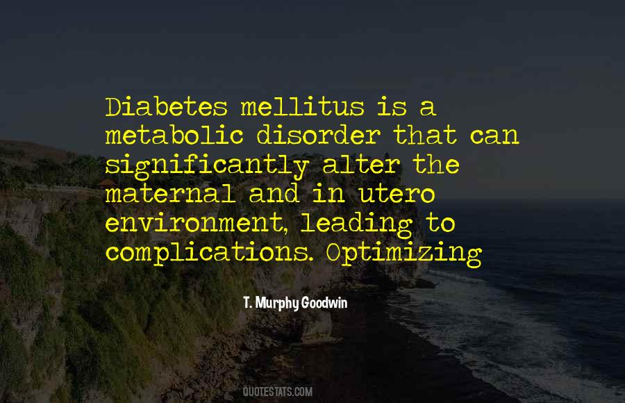 Quotes About Diabetes Mellitus #310256