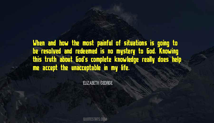 Quotes About Knowing The Truth #353566