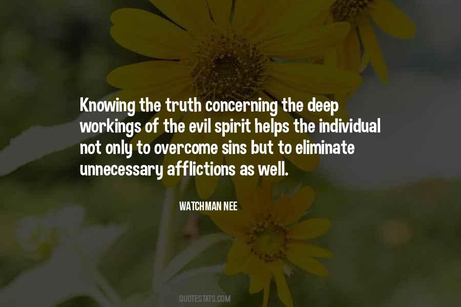 Quotes About Knowing The Truth #806013