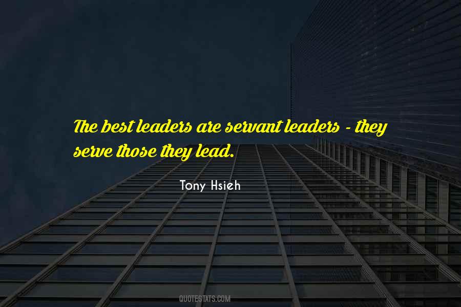 Quotes About Servant Leadership #1072601