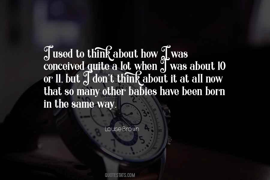 Quotes About Born #1830581