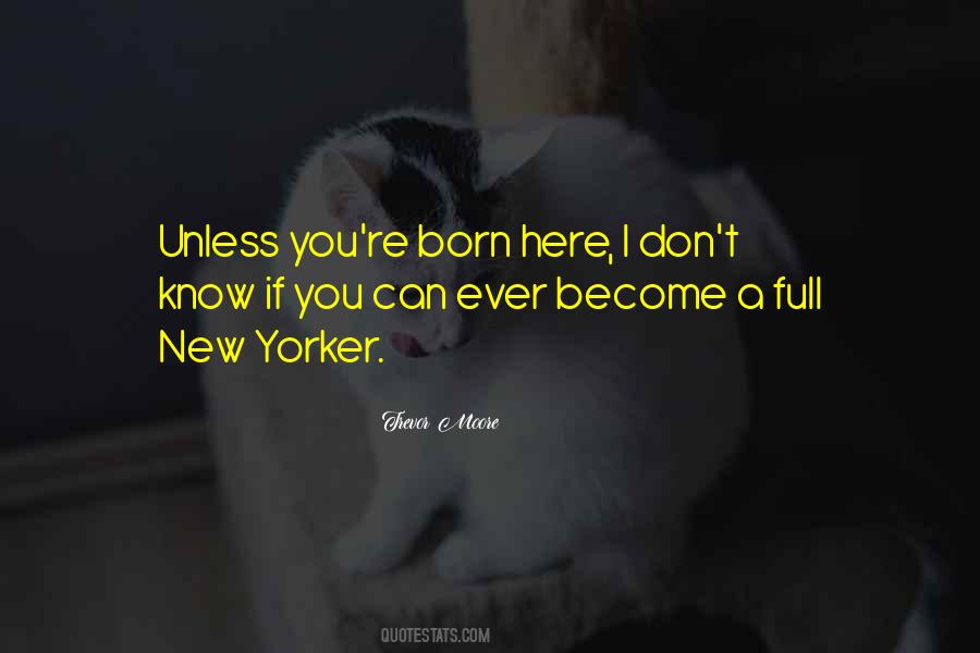 Quotes About Born #1844856